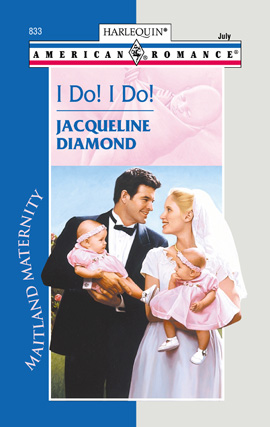 Title details for I Do! I Do! by Jacqueline Diamond - Available